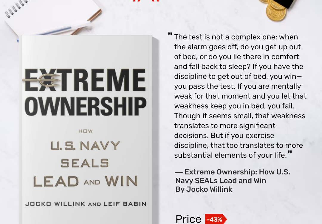 Menguasai Extreme Ownership: Tinjauan Komprehensif tentang ‘Kepemilikan Ekstrim: Bagaimana US Navy SEAL Memimpin dan Menang’ oleh Jocko Willink